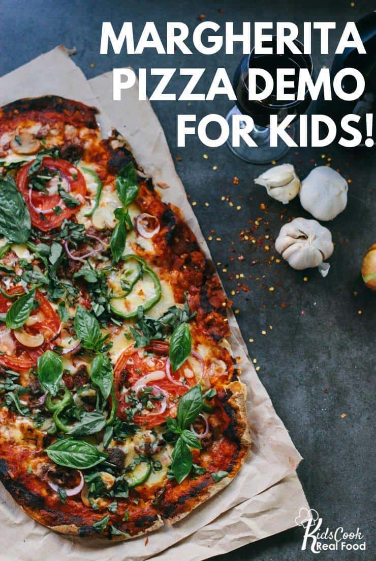 Margherita Pizza Demo for Kids