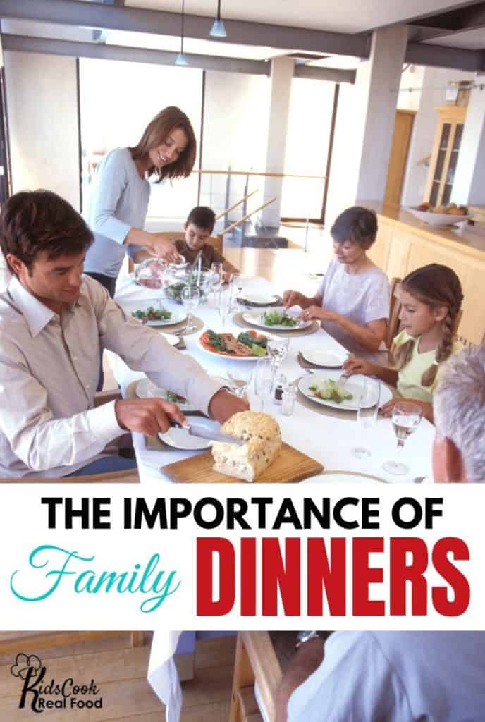 The Importance of Family Dinners