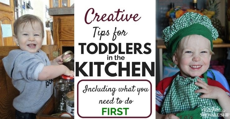 Creative tips for Toddlers in the Kitchen
