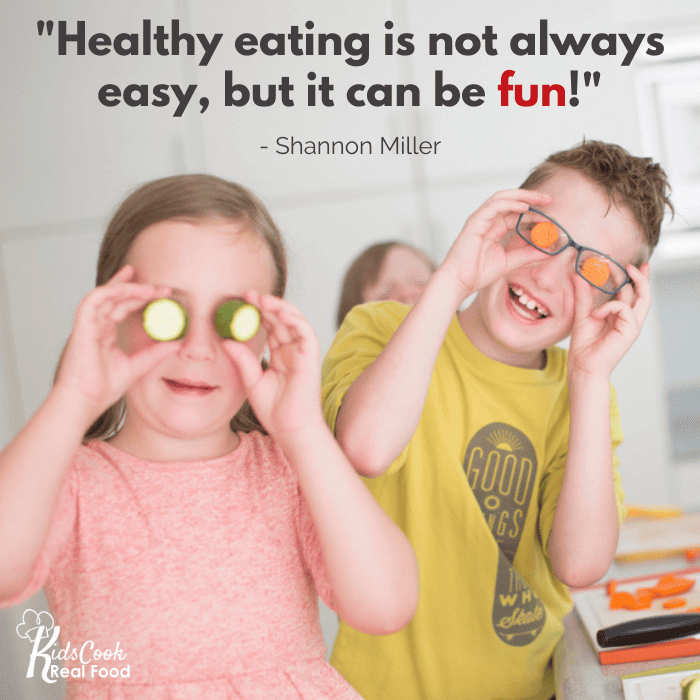 Healthy eating is not always easy, but it can be fun! - Shannon Miller