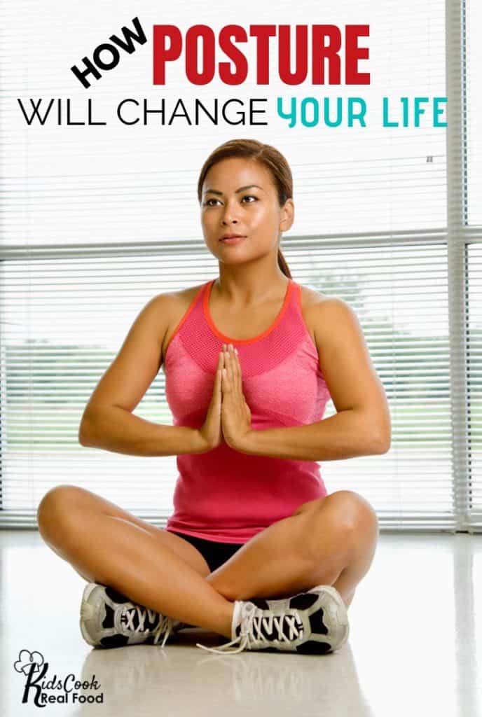 How Posture Will Change Your Life