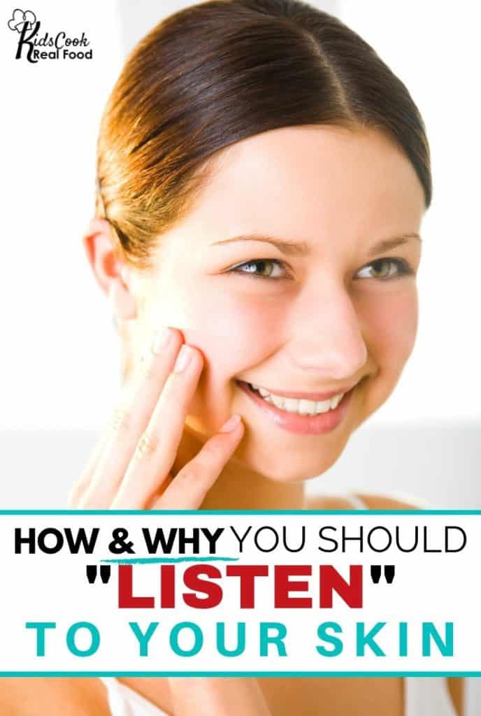 How & Why You Should Listen to Your Skin