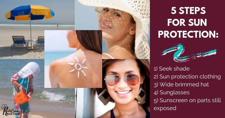 Steps for sun protection: 1) Seek shade 2) Sun protection clothing 3) Wide brimmed hat 4) Sunglasses 5) Sunscreen on parts still exposed