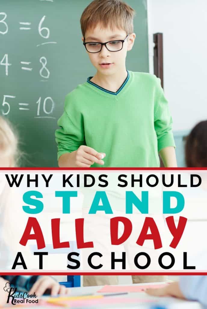 Why Kids Should Stand All Day at School