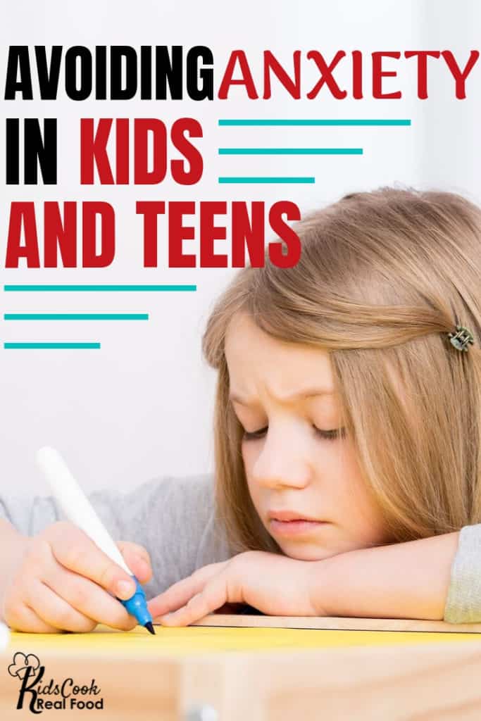 Avoiding Anxiety in Kids and Teens