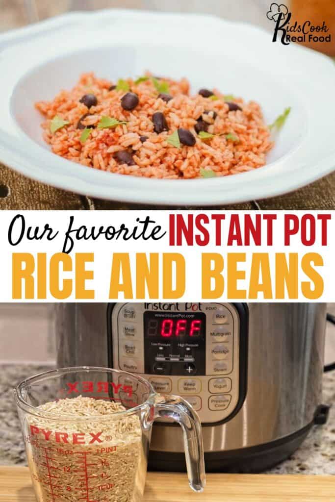 Our favorite instant pot rice and beans