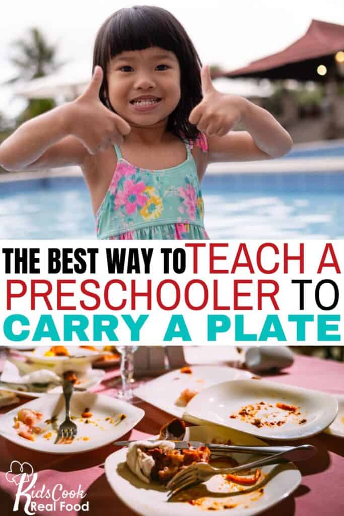 The best way to teach a preschooler to carry a plate