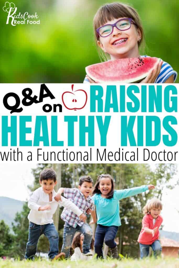 Q&A on Raising Healthy Kids