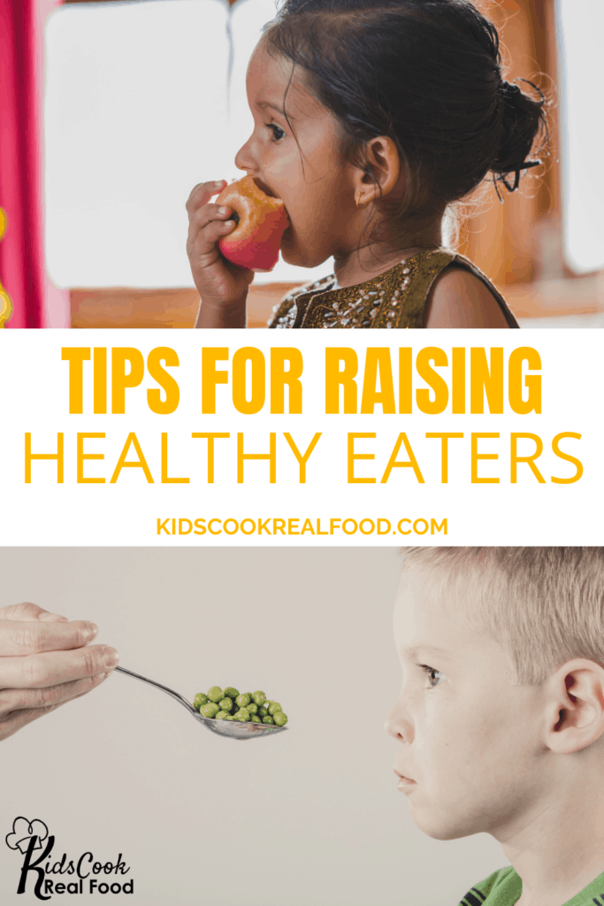 Tips for raising healthy eaters