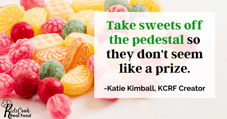 take sweets off a pedestal for kids