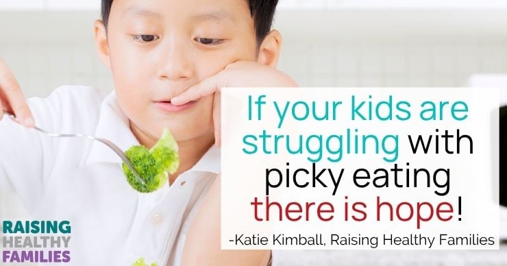 If your kid is struggling with picky eating there is hope!