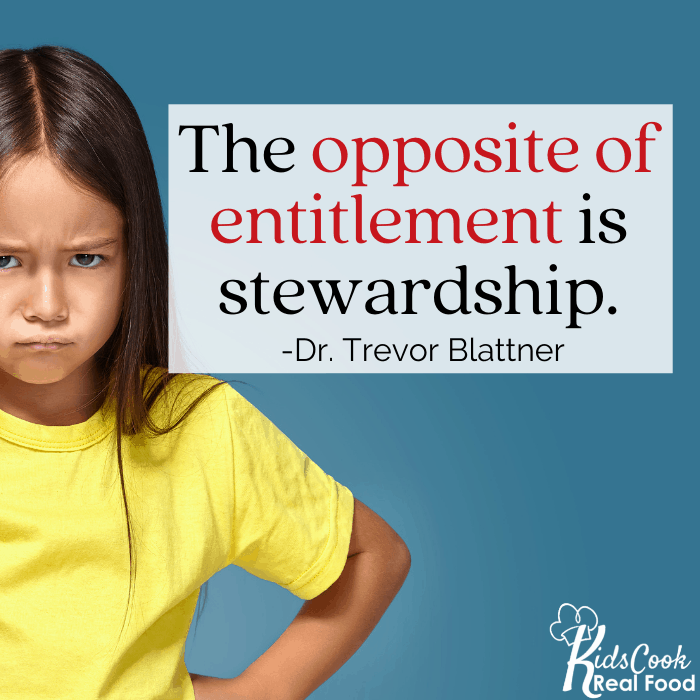 The opposite of entitlement is stewardship. -Dr. Trevor Blattner
