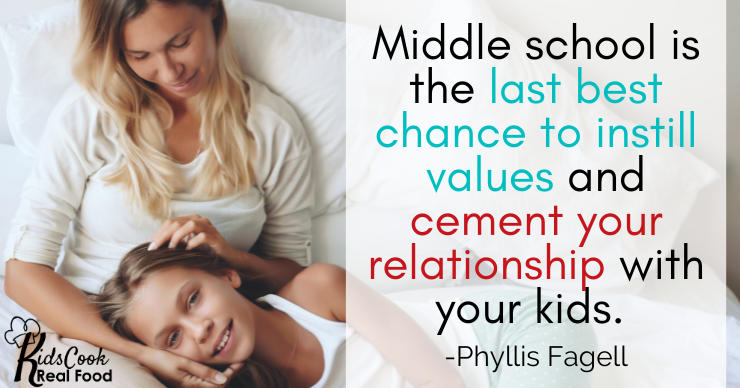 Middle school is the last best chance to instill values and cement your relationship with your kids. -Phyllis Fagell