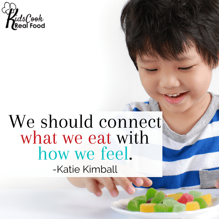 We should connect what we eat with how we feel. -Katie Kimball