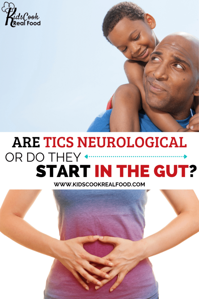 Are tics neurological or do they start in the gut?