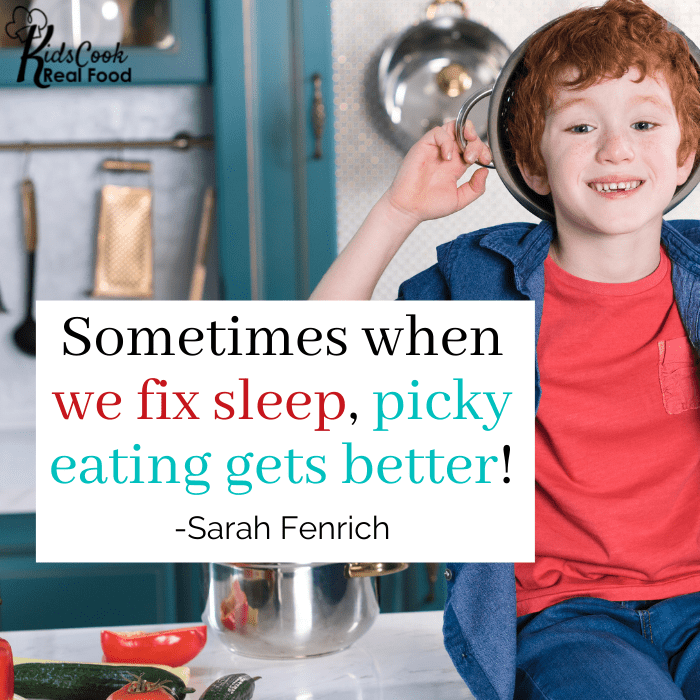 Sometimes when we fix sleep, picky eating gets better! -Sarah Fenrich