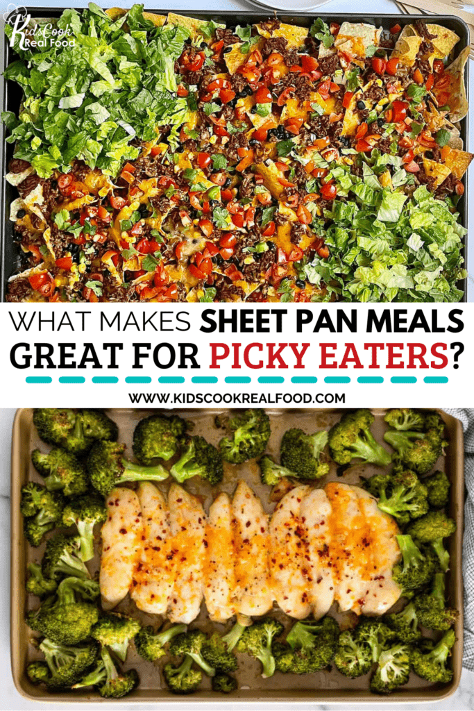 what makes sheet pan meals great for picky eaters