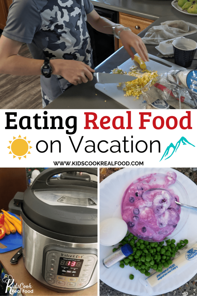Eating real food on vacation