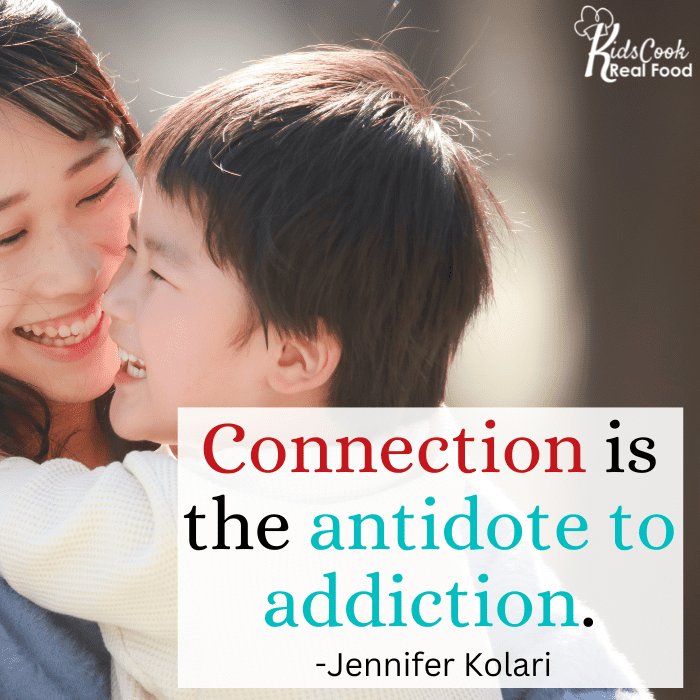 Connection is the antidote to addiction. -Jennifer Kolari