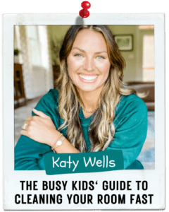 busy kids guide to cleaning your room fast