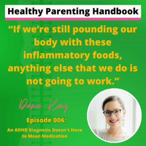 Dana Kay quote on nutrition and meds