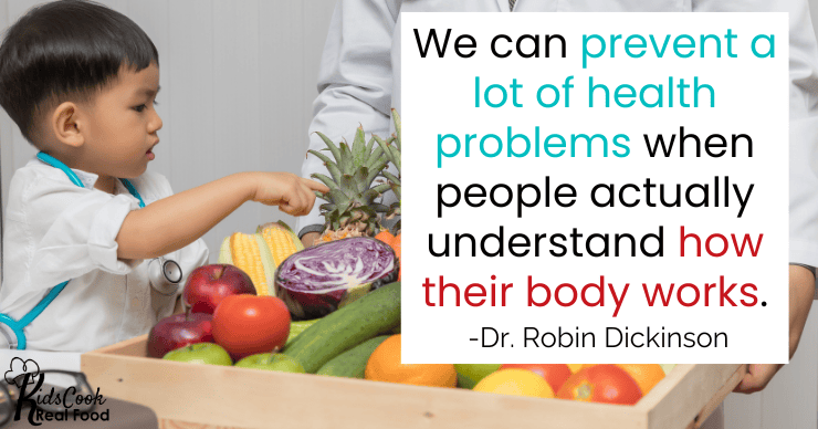 It is terrifying if you don't know about your own body, and we can prevent a lot of health problems when people actually understand how it works. -Dr. Robin Dickinson