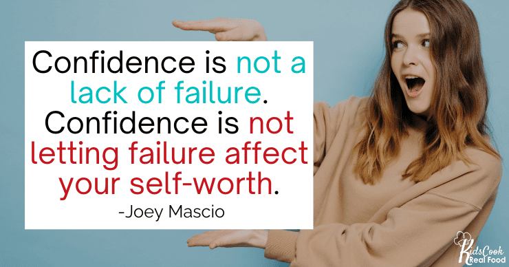 Confidence is not a lack of failure. Confidence is not letting failure affect your self-worth. -Joey Mascio