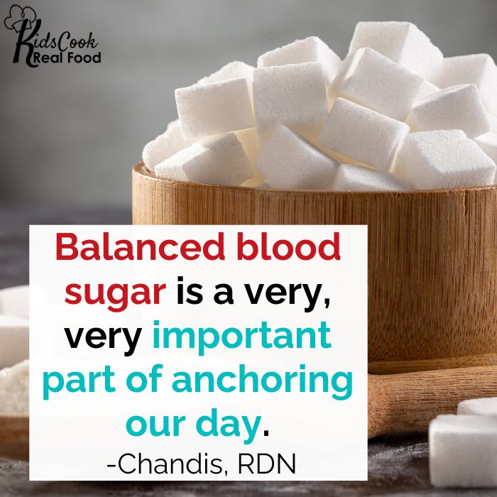 Blood sugar is a very, very important part of anchoring our day. -Chandis, RDN