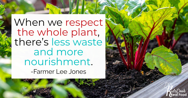 When we respect the whole plant, there's less waste and more nourishment. - Farmer Lee Jones