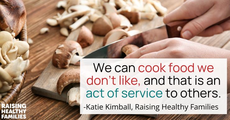 making food you don't like is valuable