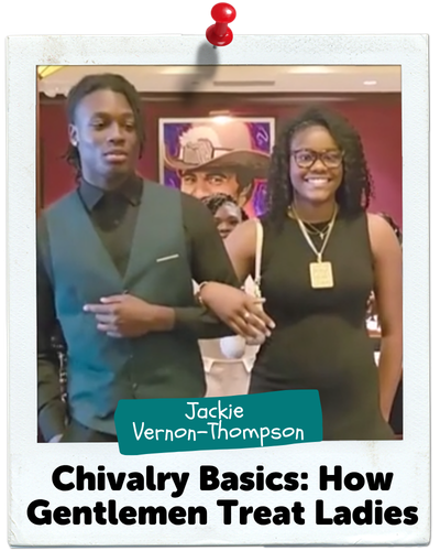 Chivalry Basics: How Gentlemen Treat Ladies, Jackie Vernon-Thompson