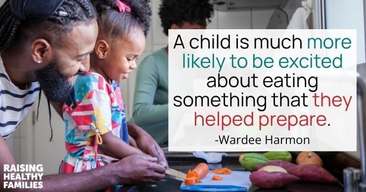 A child is much more likely to be excited about eating something that that helped prepare.