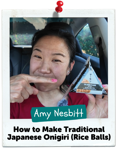 How to Make Traditional Japanese Onigiri (Rice Balls), Amy Nesbitt