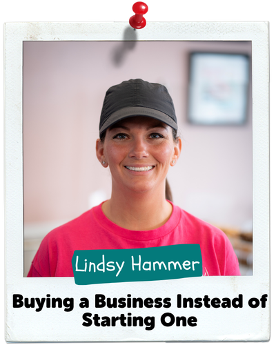 Buying a Business Instead of Starting One, Lindsy Hammer