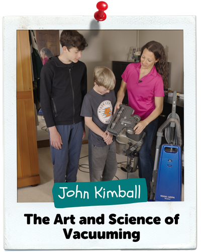 The Art and Science of Vacuuming, John Kimball