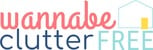Wannabe Clutter Free